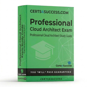 Google Professional Cloud Architect Exam study guide box by Certs4Success.com, updated 2026 edition for enterprise cloud architecture.